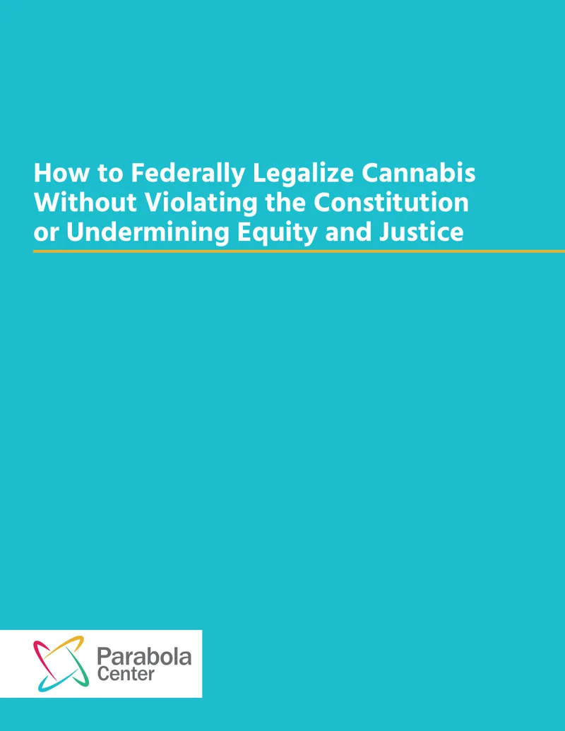 Cover of How to Federally Legalize Cannabis report